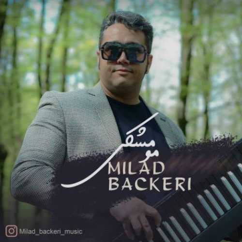 دانلود آهنگ میلاد باکری مو مشکی