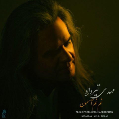دانلود آهنگ مهدی تیرداد نم نم آسمون + متن آهنگ