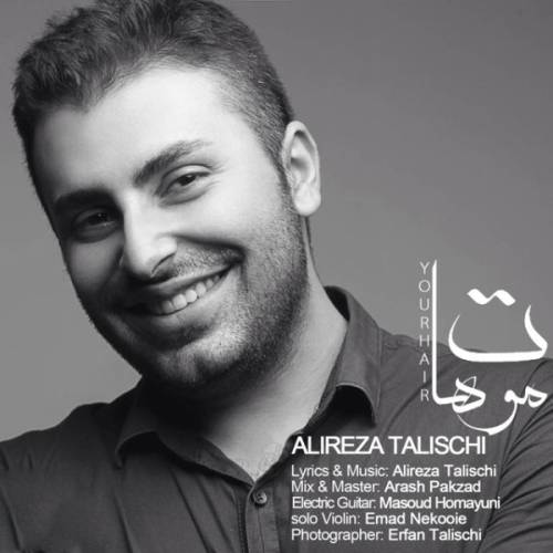 دانلود آهنگ علیرضا طلیسچی موهات با کیفیت عالی