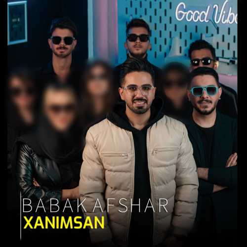 بابک افشار خانیم سان بابک افشار خانیم سان